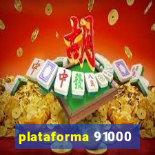 plataforma 91000